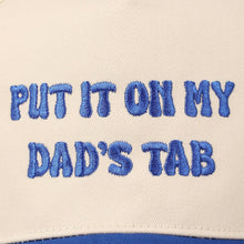 Load image into Gallery viewer, Put It On My Dad's Tab Embroidery Two-Tone Hat