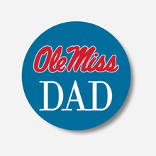 Load image into Gallery viewer, Ole Miss Mom/Dad Gameday Buttons