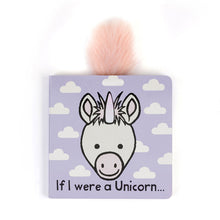 Load image into Gallery viewer, JellyCat If I Were a Unicorn Book