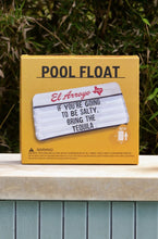 Load image into Gallery viewer, El Arroyo Pool Floats
