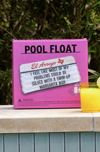 Load image into Gallery viewer, El Arroyo Pool Floats