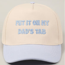 Load image into Gallery viewer, Put It On My Dad's Tab Embroidery Two-Tone Hat