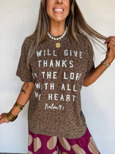 Load image into Gallery viewer, Thanks to the Lord Leopard Tee