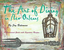 Load image into Gallery viewer, The Art of Dining in New Orleans
