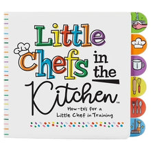 Load image into Gallery viewer, Little Chefs in the Kitchen Tab Board Book
