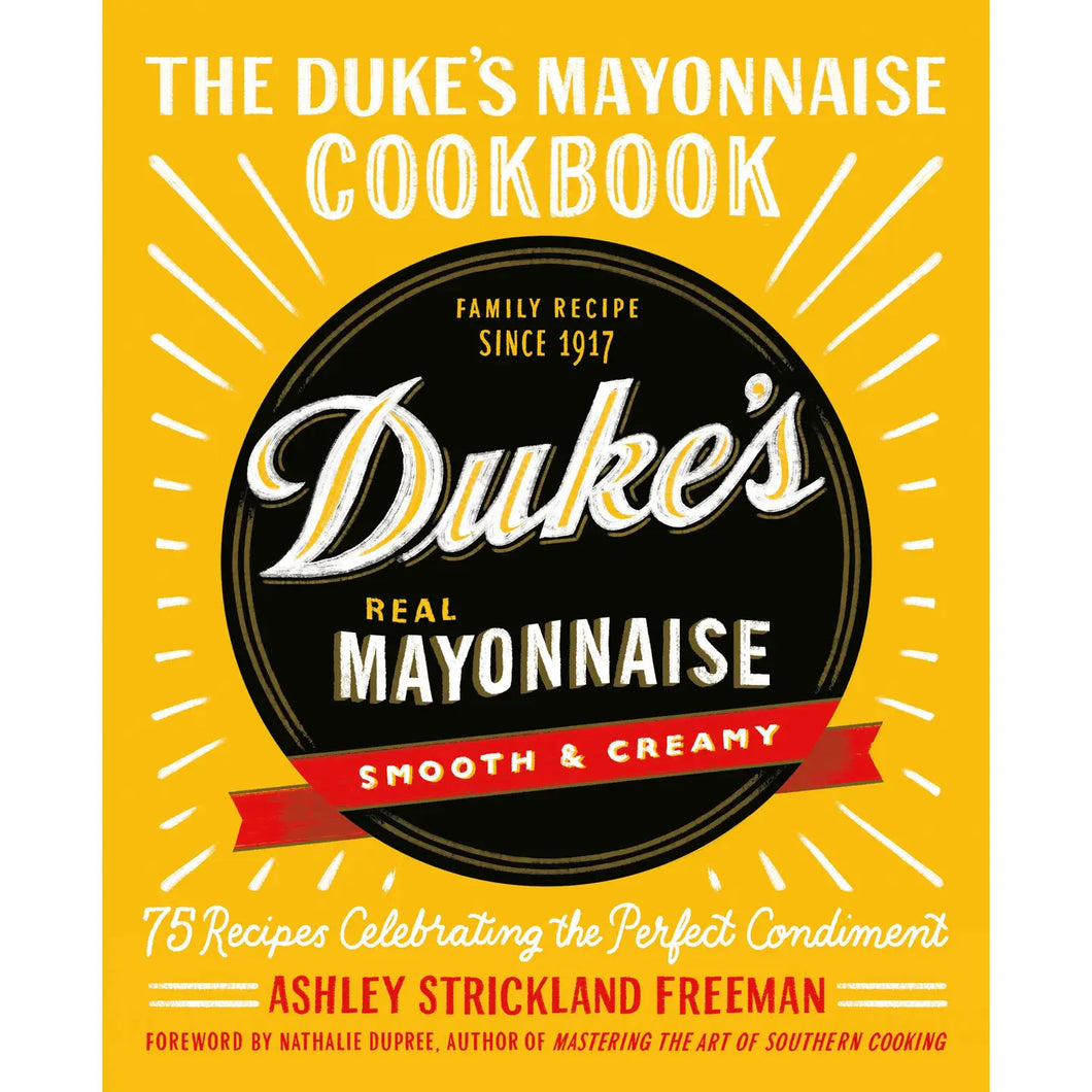 The Duke's Mayonnaise Cookbook