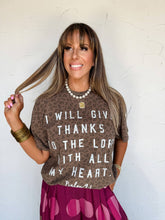 Load image into Gallery viewer, Thanks to the Lord Leopard Tee
