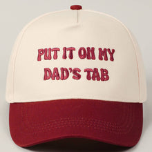 Load image into Gallery viewer, Put It On My Dad's Tab Embroidery Two-Tone Hat
