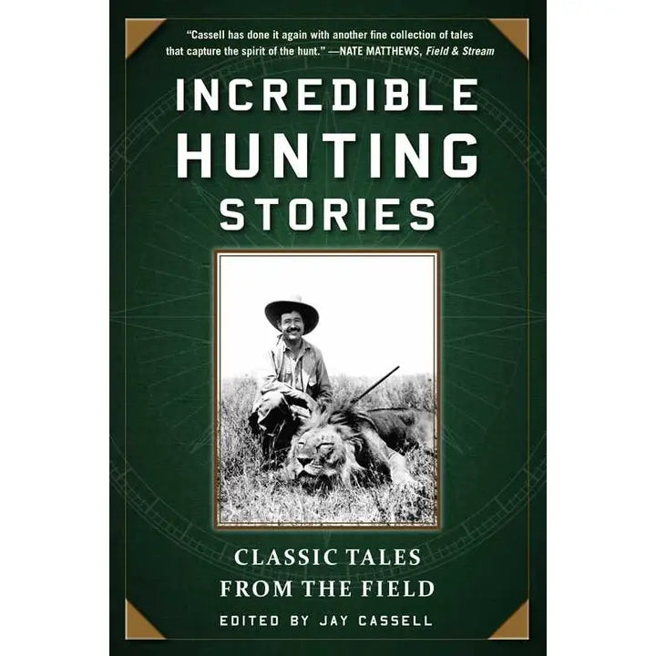 Incredible Hunting Stories – Ultimate Gifts MS
