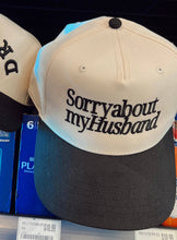 Load image into Gallery viewer, Sorry about my Wife Vintage Trucker Hat
