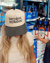 Load image into Gallery viewer, Sorry about my Wife Vintage Trucker Hat
