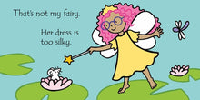 Load image into Gallery viewer, That's not my fairy. . .
