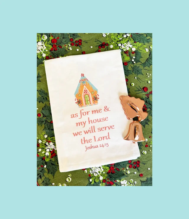 Serve the Lord Gingerbread House Tea Towel