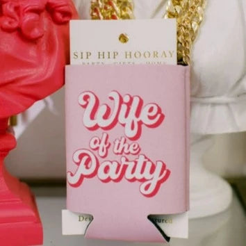 Wife of the Party Coozie