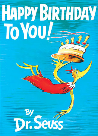 Dr. Seuss Happy Birthday to You!