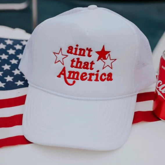 Ain't That America Trucker Hat