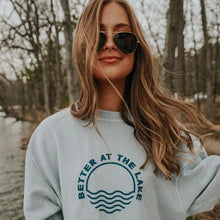 Load image into Gallery viewer, Better at the Lake Sweatshirt
